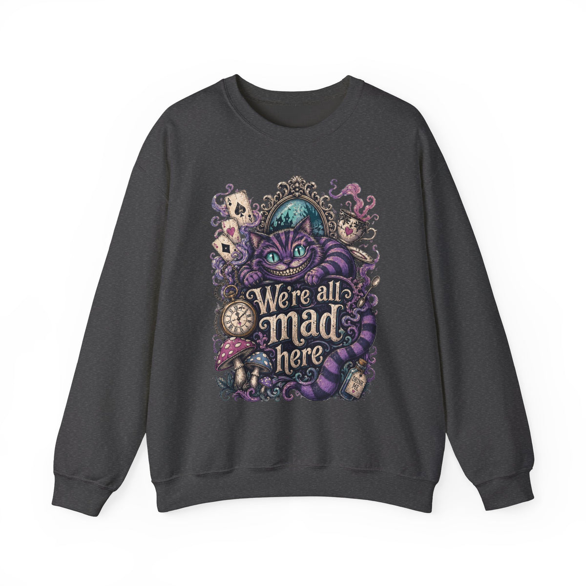 Cheshire Cat 'We're All Mad Here' Crewneck Sweatshirt
