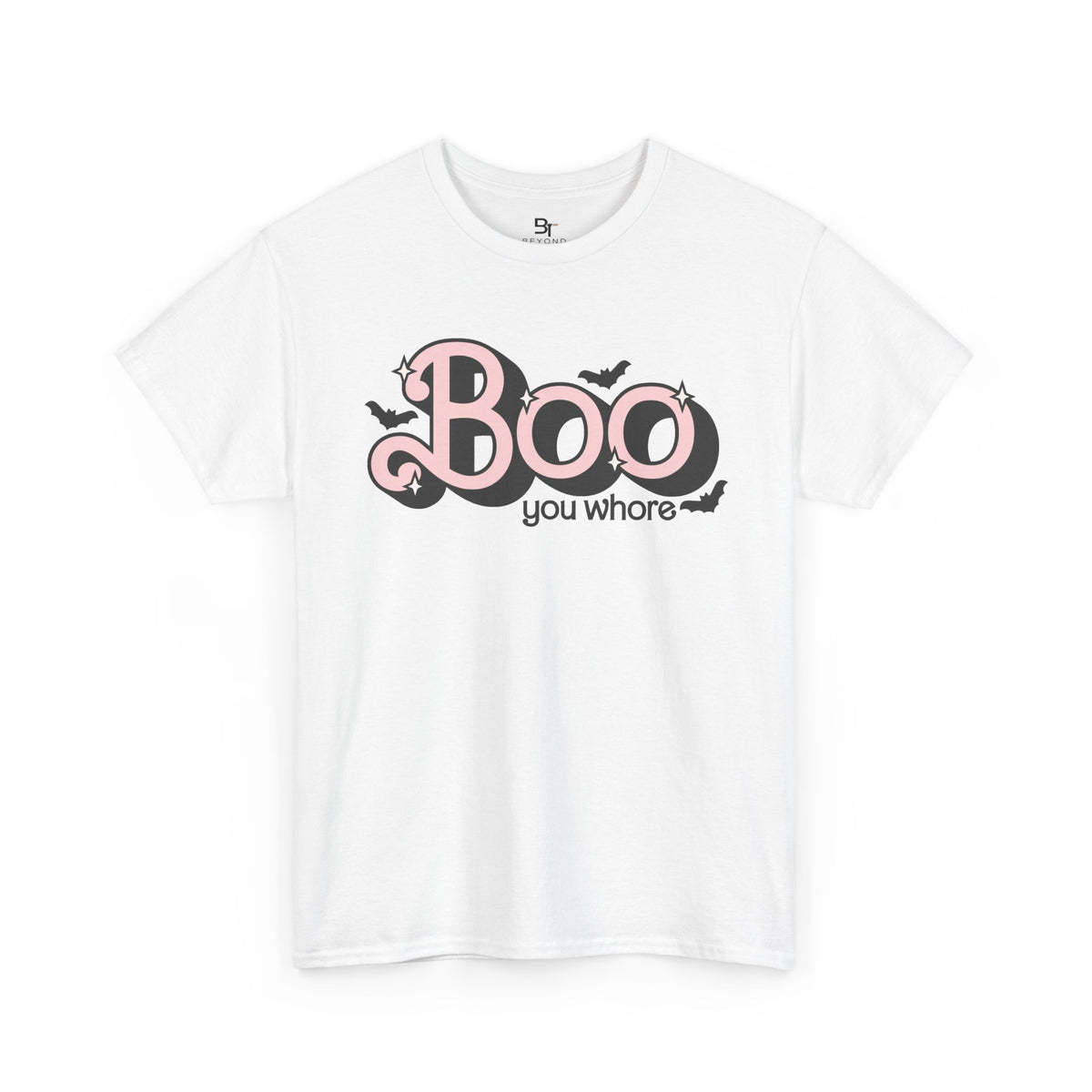 'Boo You Whore' Halloween T-Shirt