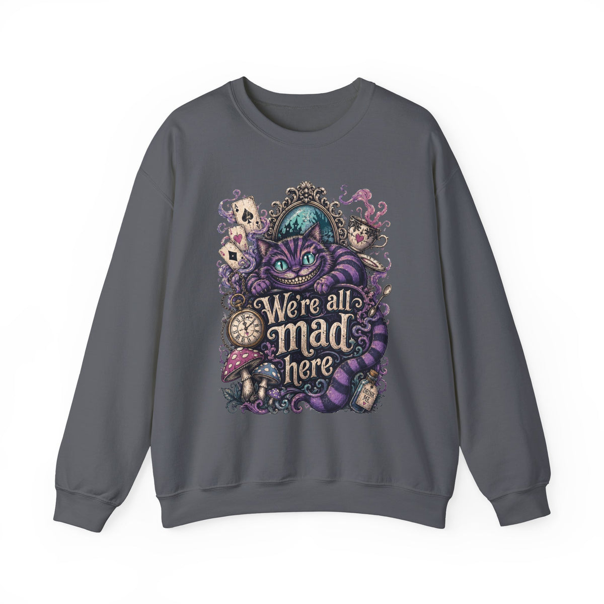 Cheshire Cat 'We're All Mad Here' Crewneck Sweatshirt
